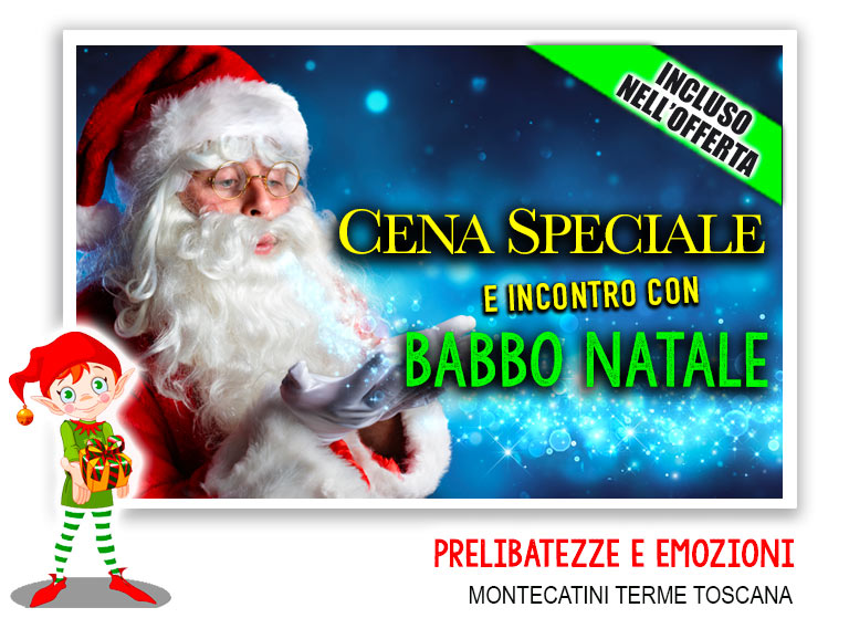 Vacanze di Natale con Bambini e Cena con Babbo Natale